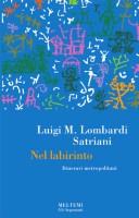 Cover of: Nel labirinto by Luigi M. Lombardi Satriani