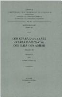 Cover of: Der Ktaba D-Durrasa (Ktaba D-Mawata) Des Elija Al-Anbari. Memra I-III Syr. 227.