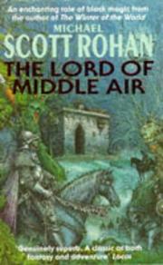 Cover of: The Lord of Middle Air by Michael Scott Rohan