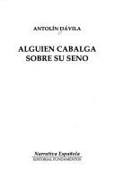 Cover of: Alguien cabalga sobre su sueño