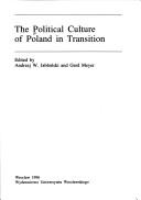 Cover of: The political culture of Poland in transition by edited by Andrzej W.Jabłoński and Gerd Meyer.