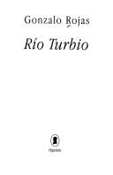 Cover of: Río turbio by Gonzalo Rojas