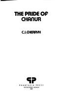 Cover of: The pride of Chanur by C. J. Cherryh