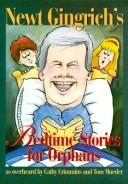 Cover of: Newt Gingrich's bedtime stories for orphans by C. E. Crimmins