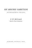 Cover of: An absurd ambition by E. H. McCormick