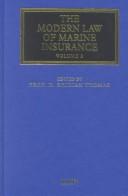 Cover of: The Modern law of marine insurance by edited by D. Rhidian Thomas.