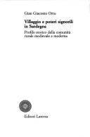 Cover of: Villaggio e poteri signorili in Sardegna: profilo storico della comunità rurale medievale e moderna