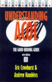 Cover of: Understanding Acol: The Good Bidding Guide (Master Bridge Series)