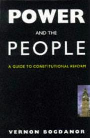 Cover of: Power and the people: a guide to constitutional reform