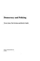 Cover of: Democracy and policing | Jones, Trevor