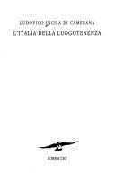 L' Italia della luogotenenza by Ludovico Incisa