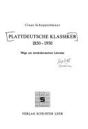 Cover of: Plattdeutsche Klassiker 1850-1950: Wege zur niederdeutschen Literatur