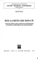 Cover of: Sud, la rete che non c'è by Italo Talia, Italo Talia