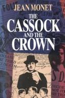 Cover of: The cassock and the crown: Canada's most controversial murder trial