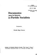 Cover of: Documentos para la historia del Partido Socialista
