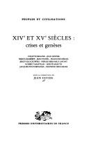 Cover of: XIVe et XVe siècles by sous la direction de Jean Favier ; Colette Beaune ... [et al.].