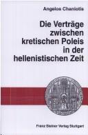 Cover of: Die Verträge zwischen kretischen Poleis in der hellenistischen Zeit
