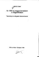 Cover of: Az 1956-os magyar forradalom a világpolitikában by Békés, Csaba.