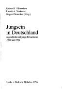 Cover of: Jungsein in Deutschland by László A. Vaskovics, Jürgen Zinnecker