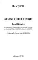 Guyane à fleur de mots by Hervé Vignes