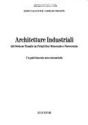 Cover of: Architetture industriali by Edino Valcovich