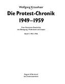 Cover of: Die Protest-Chronik 1949-1959: eine illustrierte Geschichte von Bewegung, Widerstand und Utopie