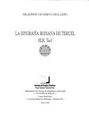 Cover of: La epigrafía romana de Teruel
