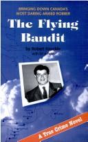 Cover of: The flying bandit by Robert Knuckle