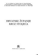Cover of: Hrvatske županije kroz stoljeća