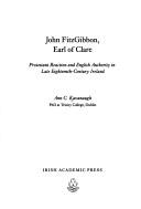John FitzGibbon, Earl of Clare by Ann C. Kavanaugh