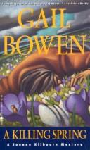 Cover of: A killing spring by Gail Bowen