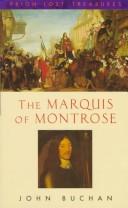 Cover of: The Marquis of Montrose by John Buchan