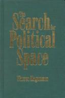 Cover of: The search for political space: globalization, social movements, and the urban political experience