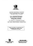 Cover of: La identidad valenciana by Andrés Piqueras Infante