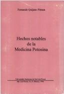 Cover of: Hechos notables de la medicina potosina