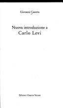 Cover of: Nuova introduzione a Carlo Levi
