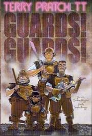 Cover of: Guards! Guards!: A Discworld Graphic Novel