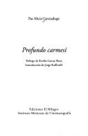 Profundo carmesí by Paz Alicia Garciadiego