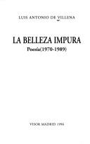 Cover of: La belleza impura: poesía, 1970-1989