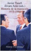 Cover of: Historia de la transición, 1975-1986