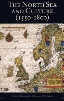 Cover of: The North Sea and culture (1550-1800) by edited by Juliette Roding and Lex Heerma van Voss.