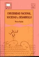 Cover of: Universidad nacional, sociedad y desarrollo