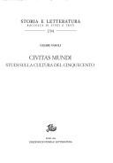 Cover of: Civitas mundi: studi sulla cultura del Cinquecento