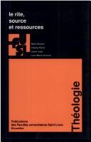 Cover of: Le rite, source et ressources