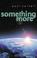 Cover of: Something More (Gollancz SF S.)