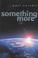 Cover of: Something More (Gollancz SF S.)