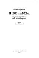 Cover of: El libro de la décima by Maximiano Trapero