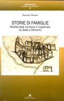 Cover of: Storie di famiglie: mobilità della ricchezza in Capitanata tra Sette e Ottocento