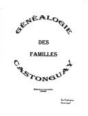 Cover of: Généalogie des familles Castonguay by Castonguay, René