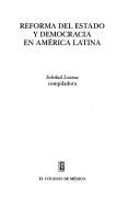 Cover of: Reforma del estado y democracia en América Latina